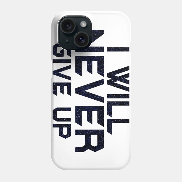 I will never give up Phone Case by melcu