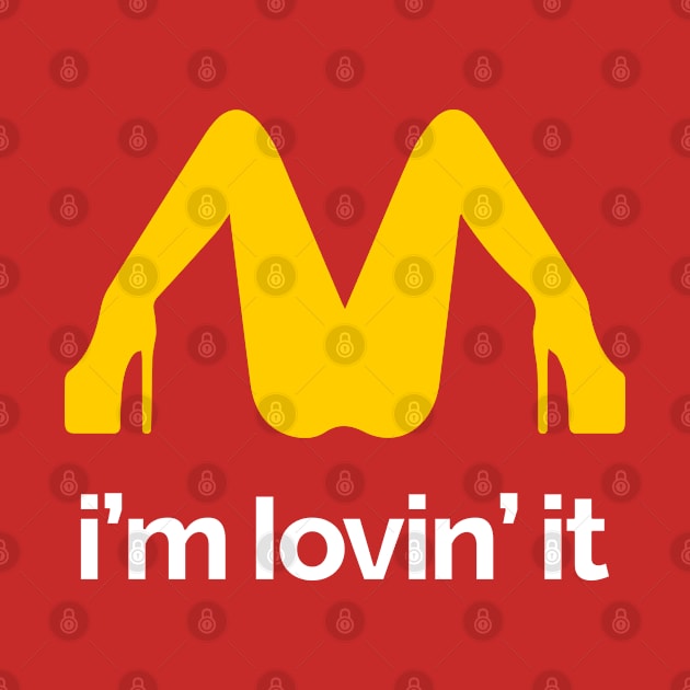 Im Lovin It by RetroFreak