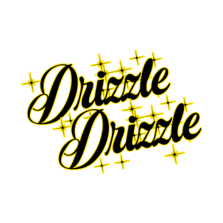 Drizzle Drizzle T-Shirt
