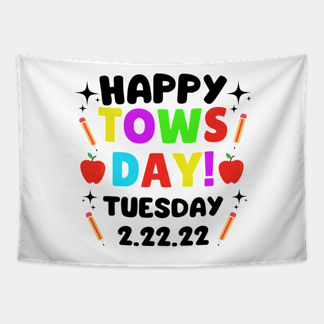 Happy Towsday Tuesday 2.22.22 / Commemorative Towsday Tuesday 2-22-22 Second Grade Tapestry by WassilArt