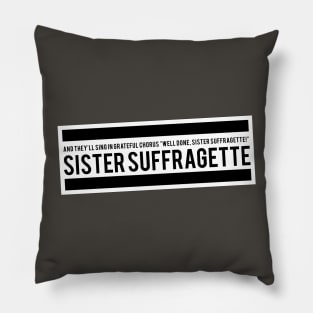 Sister Suffragette Squad Pillow