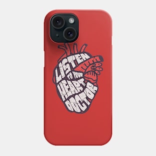 Heart Health Advocate Listen to Your Heart Doctor Phone Case