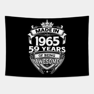 Made In 1965 59 Years Of Being Awesome Tapestry