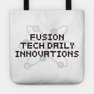Fusion tech, daily innovations. Tote