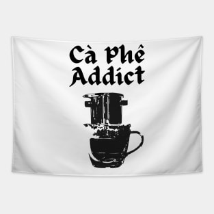 Ca Phe (Coffee) Addict Tapestry