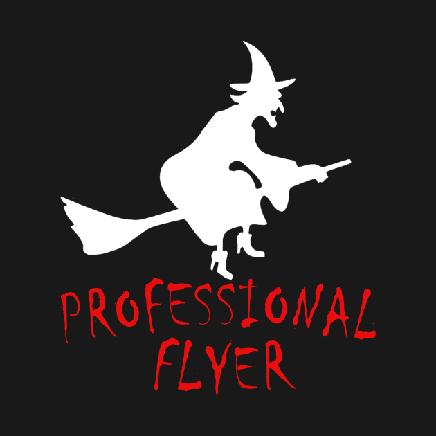 PROFESSIONAL FLYER HALLOWEEN 2017 TEE GIFT by candaten