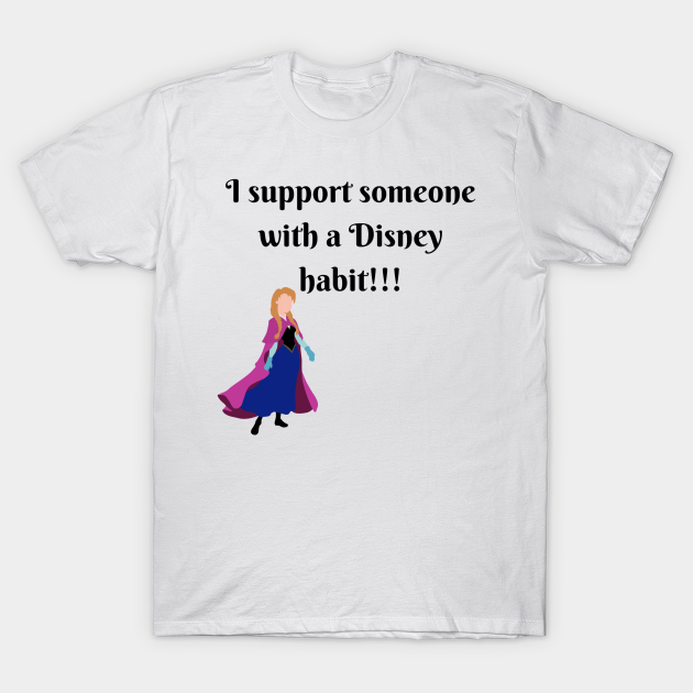 Discover I Support A Habit - Disney - T-Shirt