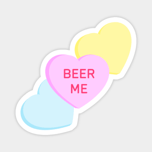 Conversation Hearts - Beer Me - Valentines Day Magnet