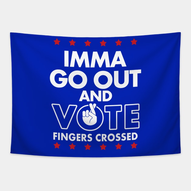 Presidential Election 2024 Vote Register and Vote Democrat Republican Independent Political Meme Tapestry by Originals By Boggs