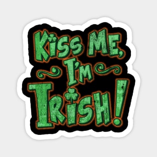 Kiss me I'm Irish! Magnet