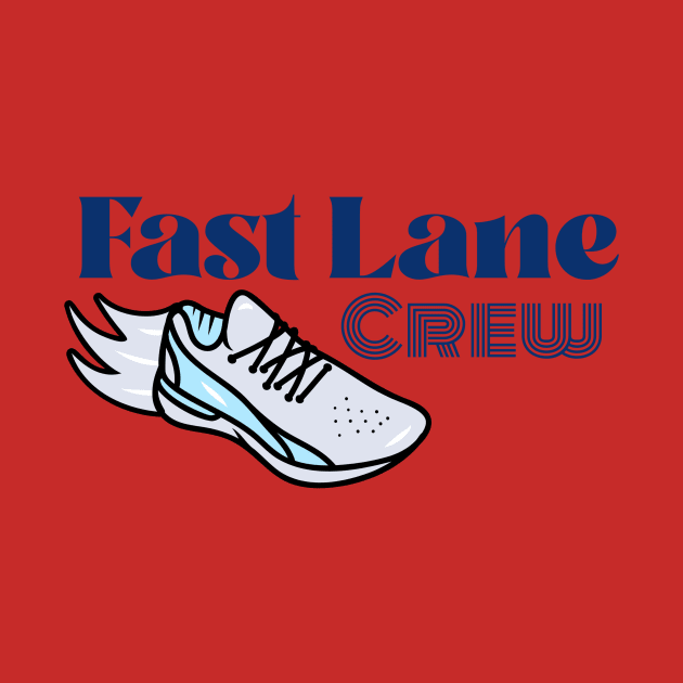 Fast Lane Crew by RevUp