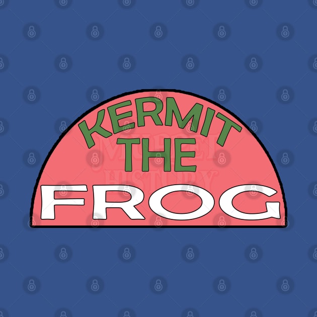 It's a Kermit the Frooooooooooog T-Shirt by Muppet History