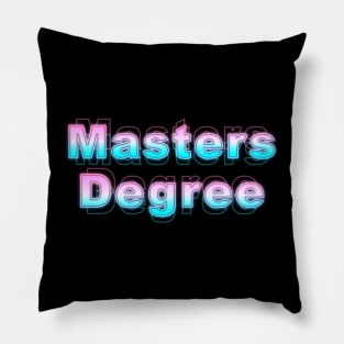 Masters Degree Pillow