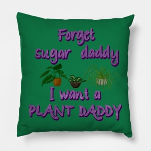 Plant Daddy Pillow