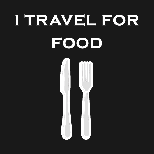 I travel For Food by Snoot store