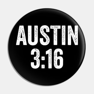Austin 3:16 Stone Cold - Text Style White Font Pin