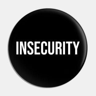 INSECURITY Security Guard (Front/Back Print) Pin