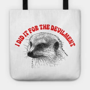 Gef The Talking Mongoose / I Did It For The Devilment Tote