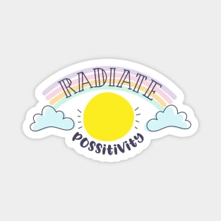 Radiate Positivity Magnet