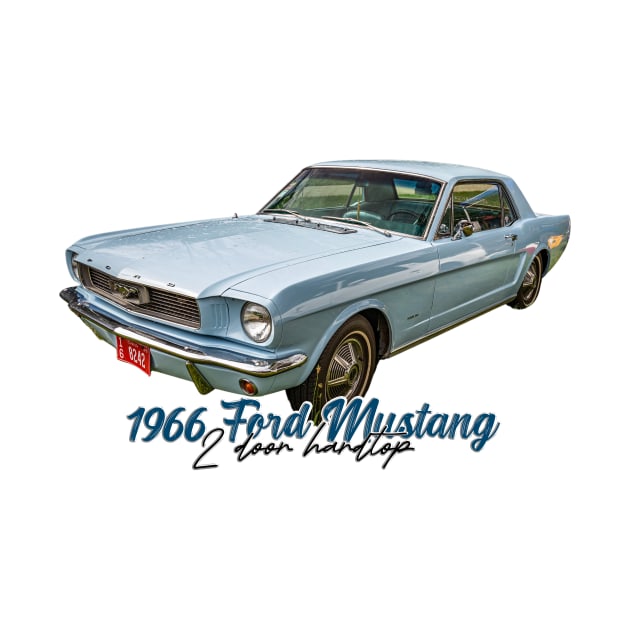 1966 Ford Mustang 2 Door Hardtop by Gestalt Imagery