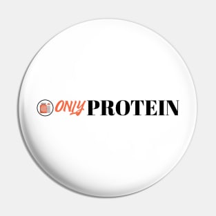 Only Protein Fitness Pin