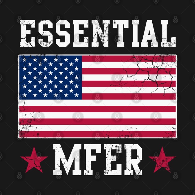 USA Essential MFER Worker Covid 19 American Flag by E