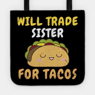 Kids Will Trade Sister For Tacos Toddler Boys Cinco De Mayo Kids Tote