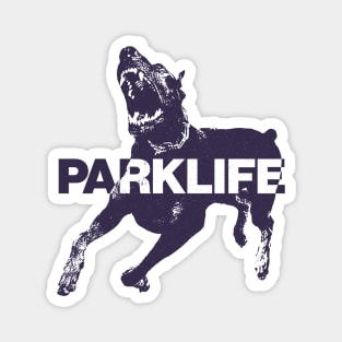 Da Parklife Magnet