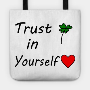 Trust in yourself Tote