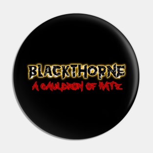 Cauldron Of Hate Pin