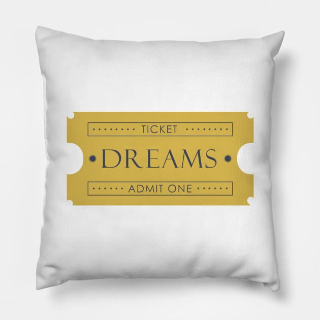 Ticket for dreams Pillow by Sassify