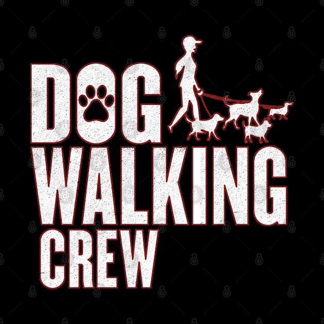 Dog walking crew for dog walkers by artsytee