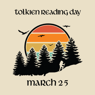 Tolkien Reading Day March 25 Mountain Hiker T-Shirt