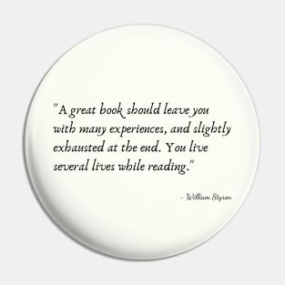 A Quote about Books by William Styron Pin