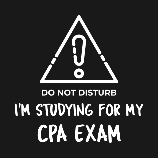 Funny CPA Exams CPA Studies CPA Student by Life of an Accountant