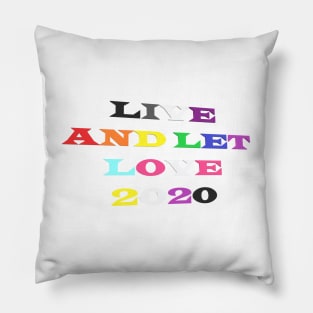 Pride 2020: Live And Let Love Pillow