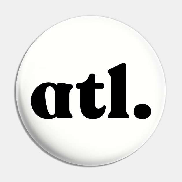 ATL - Atlanta Pin by whereabouts