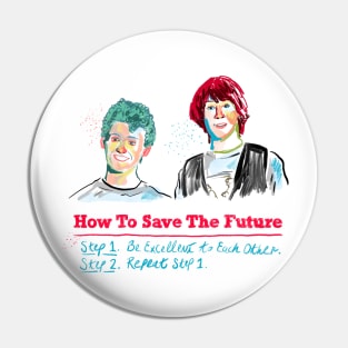 How To Save the Future Pin