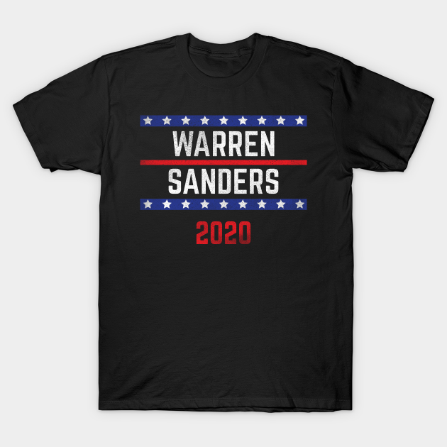 Discover Elizabeth Warren and Bernie Sanders on the one ticket? Presidential race 2020 Distressed text - Warren Sanders 2020 - T-Shirt