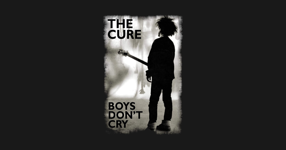 testi the cure boys don't cry