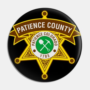 Patience County Sherriff Pin