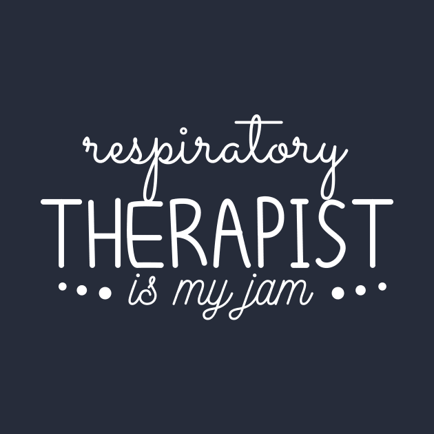 respiratory therapist is my jam by mezy