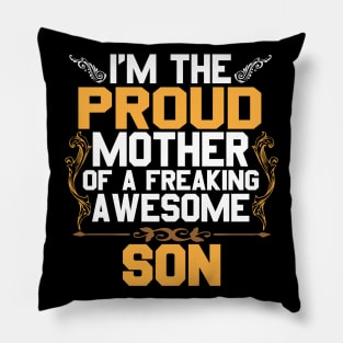 Mother Of Awesome Son Pillow