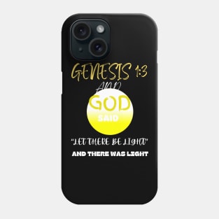 GENESIS 1:3 Phone Case