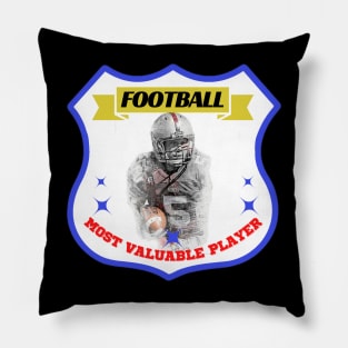 most valuable player football Pillow