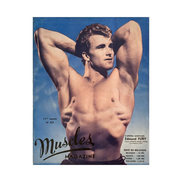 MUSCLES MAGAZINE feat Edmund Fury - Vintage Physique Muscle Male Model Magazine Cover by SNAustralia