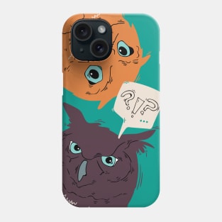 YOU SAID WHAT? Phone Case