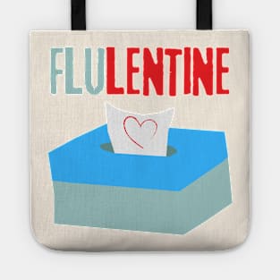 Love is Everywhere But So Is The Flu Tote