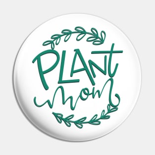 Plant Mom Pin