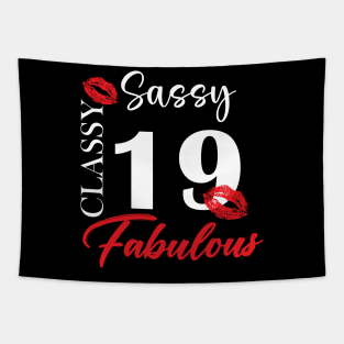 Sassy classy fabulous 19, 19th birth day shirt ideas,19th birthday, 19th birthday shirt ideas for her, 19th birthday shirts Tapestry